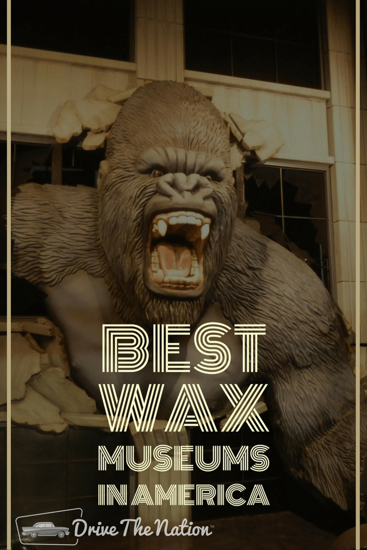 Best Wax Museums in America