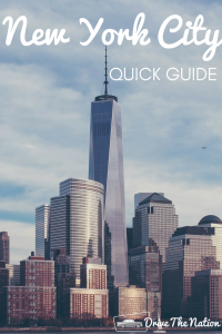 Quick Guide to NYC | Drive The Nation