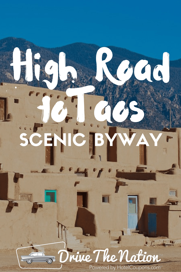 High Road to Taos Scenic Byway  Drive The Nation