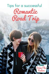 Tips for a Successful Romantic Road Trip