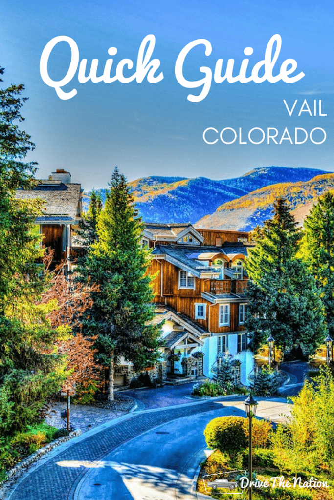 Quick Guide to Vail, CO | Drive The Nation